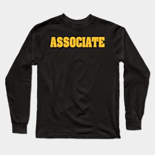 Associate - Front Back 102 Long Sleeve T-Shirt